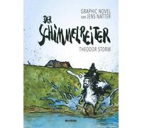 Theodor Storm Jens Natter Der Schimmelreiter: Graphic Novel (Copertina rigida)