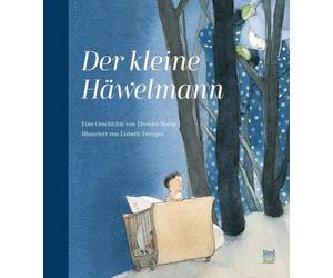 Theodor Storm Lisbeth Zwerger Der kleine Häwelmann (Copertina rigida)