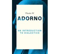 Theodor W. Adorno An Introduction to Dialectics (Tascabile)