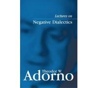 Theodor W. Adorno Lectures on Negative Dialectics (Tascabile)