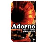 Theodor W. Adorno Philosophy of Modern Music (Tascabile) Continuum Impacts