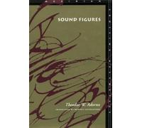 Theodor W. Adorno Sound Figures (Tascabile) Meridian: Crossing Aesthetics
