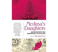 Theodora Goss Medusa's Daughters (Tascabile) Clockwork Editions