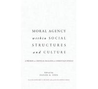 Theodora Hawksl Moral Agency within Social Structures and Cul (Copertina rigida)
