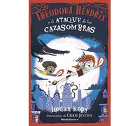 THEODORA HENDRIX Y EL ATAQUE DE LOS CAZASOMBRAS