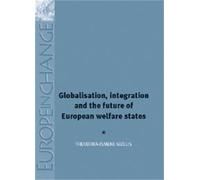 Theodora-Ismene Globalisation, Integration and the Future of (Copertina rigida)
