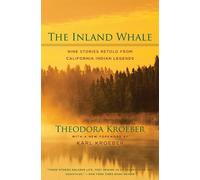Theodora Kroeber The Inland Whale (Tascabile)