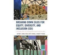 Theodora P. Williams Sarah K. Breaking Down Silos for Equity, (Copertina rigida)