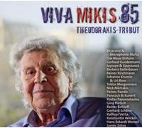 THEODORAKIS, MIKIS - VIVA MIKIS 85 HOMMAGE
