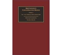 Theodore Albrecht Beethoven's Conversation Books Volume 1 (Copertina rigida)