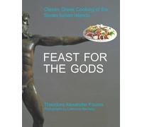 Theodore Alexander Fouros Feast for the Gods (Copertina rigida)