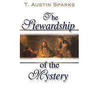 Theodore Austin Sparks The Stewardship of the Mystery (Tascabile)