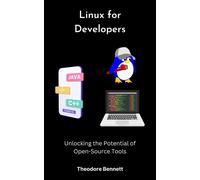 Theodore Bennet Linux for Developers: Unlocking the Potential of Ope (Tascabile)