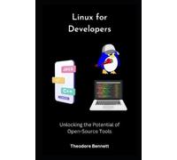 Theodore Bennett Linux for Developers (Tascabile)