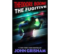 Theodore Boone: The Fugitive: 5