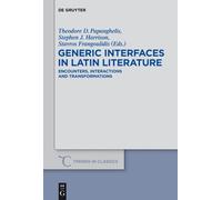 Theodore D. Papangheli Generic Interfaces in Latin Literatur (Copertina rigida)