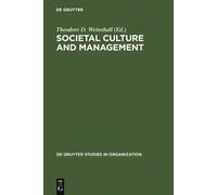 Theodore D. Weinshall Societal Culture and Management (Copertina rigida)