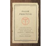 Theodore Dalrymple False Positive (Copertina rigida)