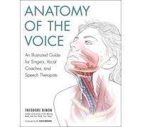 Theodore Dimon, Jr G. David Brown Anatomy of the Voice (Tascabile)