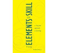 Theodore Dimon The Elements of Skill (Tascabile)