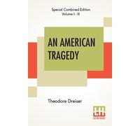 Theodore Dreiser An American Tragedy (Complete) (Tascabile)