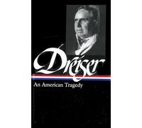Theodore Dreiser: An American Tragedy (LOA #140): 2