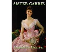 Theodore Dreiser Sister Carrie (Tascabile)