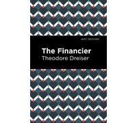 Theodore Dreiser The Financier (Tascabile) Mint Editions