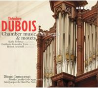 Theodore Dubois Theodore Dubois: Chamber Music With Organ & Motets (CD) Hybrid