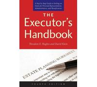Theodore E. Hughes David Klein The Executor's Handbook (Tascabile)