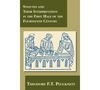 Theodore F T Pl Statutes and Their Interpretation in the First Half (Tascabile)