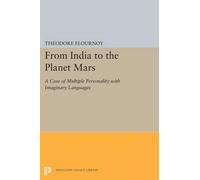 Theodore Flournoy From India to the Planet Mars (Tascabile)