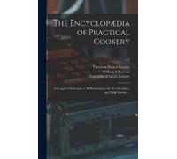 Theodore Francis Garrett William The Encyclopædia of Practica (Copertina rigida)