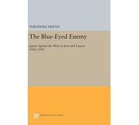 Theodore Friend The Blue-Eyed Enemy (Copertina rigida) Princeton Legacy Library