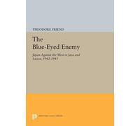 Theodore Friend The Blue-Eyed Enemy (Tascabile) Princeton Legacy Library