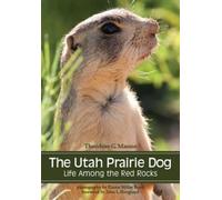 Theodore G. Manno The Utah Prairie Dog (Tascabile)
