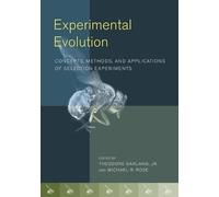 Theodore Garland Experimental Evolution (Tascabile)
