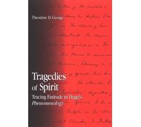Theodore George Tragedies of Spirit (Tascabile)