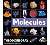 Theodore Gray Nick Mann Molecules (Tascabile)