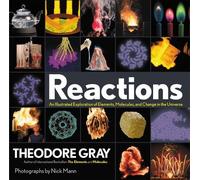 Theodore Gray Reactions (Copertina rigida)