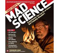 Theodore Gray Theo Gray's Mad Science (Copertina rigida)