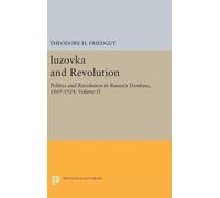 Theodore H. Friedgut Iuzovka and Revolution, Volume II (Copertina rigida)