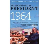 Theodore H White The Making of the President 1964 (Tascabile)