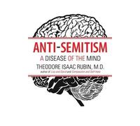 Theodore Isaac Rubin Anti-Semitism (Tascabile)