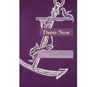 Theodore J. Cachey, Jr. Dante Now (Copertina rigida)