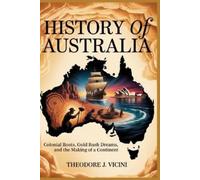 Theodore J Vicini History of australia (Tascabile)