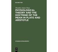 Theodore James Physiological Theory and the Doctrine of the (Copertina rigida)