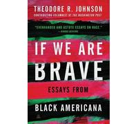 Theodore Johnson If We Are Brave (Tascabile) (PRESALE 06/11/2025)