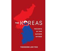 Theodore Jun Yoo The Koreas (Copertina rigida)