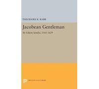 Theodore K. Rabb Jacobean Gentleman (Copertina rigida) Princeton Legacy Library